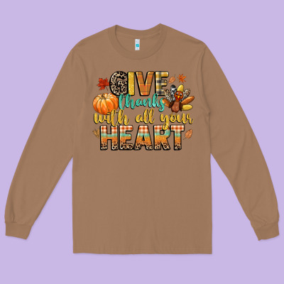 Give Thanks With All Your Heart Long Sleeve Tee Designed By Cowgirlartshop