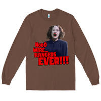 Chestnut nooo wire hangers.. ever!!! vintage mommie dearest quote print Long Sleeve Tee - lanVoArt