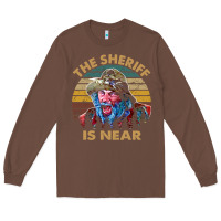 Chestnut the sheriff is near blazing art saddles do it vintage gift for fans Long Sleeve Tee - lanVoArt