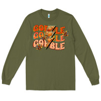 Army Green gobble gobble gobble Long Sleeve Tee - CowGirlArtShop