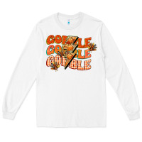 White gobble gobble gobble Long Sleeve Tee - CowGirlArtShop