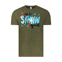Vintage Olive up to snow good Vintage Tee - texasbilliewilder