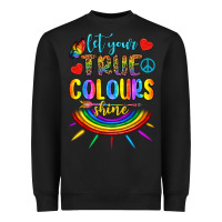 Black Let Your True Colours Shine Heavyweight Sweatshirt - BundleAndBundleShop