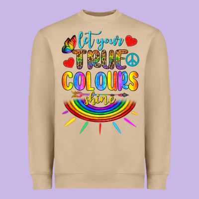 Let Your True Colours Shine Heavyweight Sweatshirt Designed By Bundleandbundleshop
