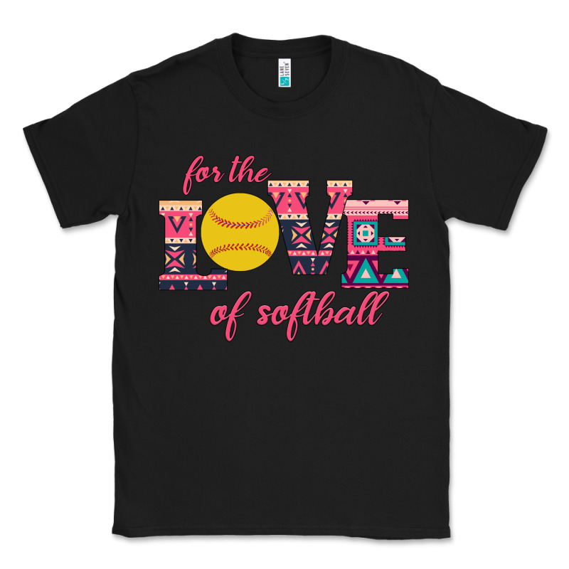 For The Love Of Softball Classic Tee by Bettercallsaul | Teevron