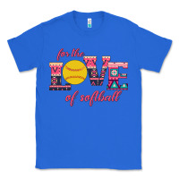 True Royal For The Love Of Softball Classic Tee - Bettercallsaul