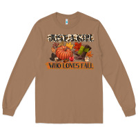 Toasted Coconut just a girl who loves fall Long Sleeve Tee - CowGirlArtShop