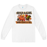 White just a girl who loves fall Long Sleeve Tee - CowGirlArtShop