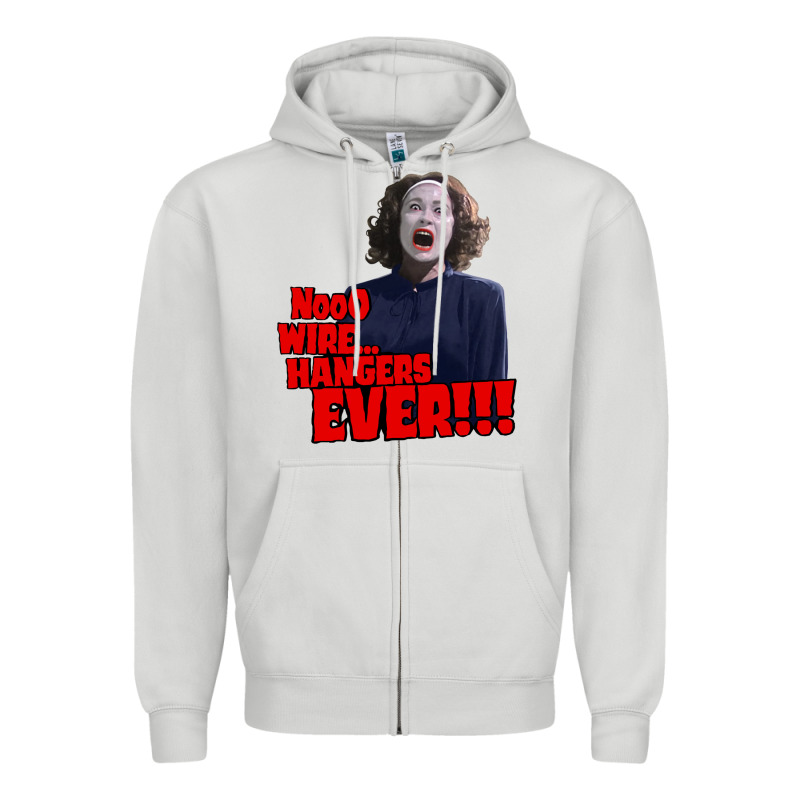 Nooo Wire Hangers.. Ever!!! Vintage Mommie Dearest Quote Print Zipper Hoodie by lanVoArt | Teevron