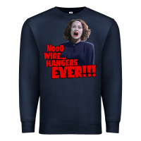 Navy nooo wire hangers.. ever!!! vintage mommie dearest quote print Premium Sweatshirt - lanVoArt