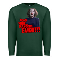Sports Green nooo wire hangers.. ever!!! vintage mommie dearest quote print Premium Sweatshirt - lanVoArt