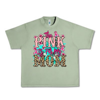 Oil Green The pink is for my Mom Cancer Awareness Urban Heavy Tee - HowdyJamesFarm