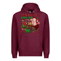 Burgundy all i want for christmas is a pig Premium Hoodie - FaDigitalArtStudio