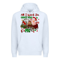 White all i want for christmas is a pig Premium Hoodie - FaDigitalArtStudio