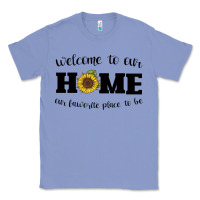 Colony Blue welcome to our Home Sunflower Classic Tee - Bettercallsaul