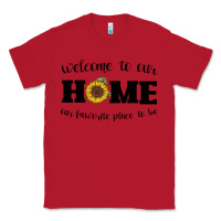Red welcome to our Home Sunflower Classic Tee - Bettercallsaul