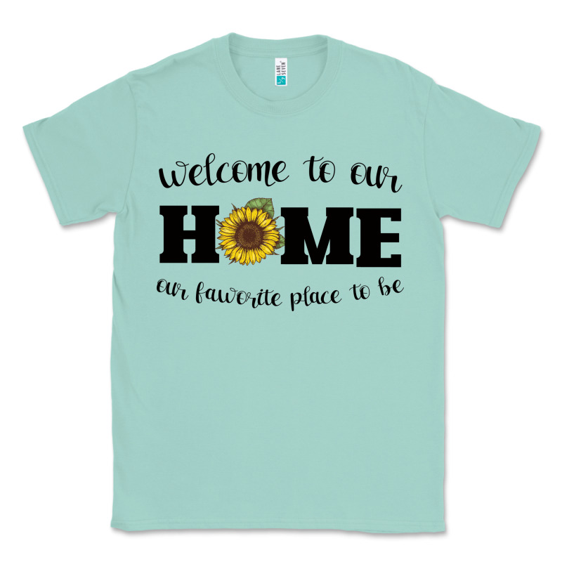Welcome To Our Home Sunflower Classic Tee by Bettercallsaul | Teevron