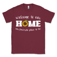 Burgundy welcome to our Home Sunflower Classic Tee - Bettercallsaul