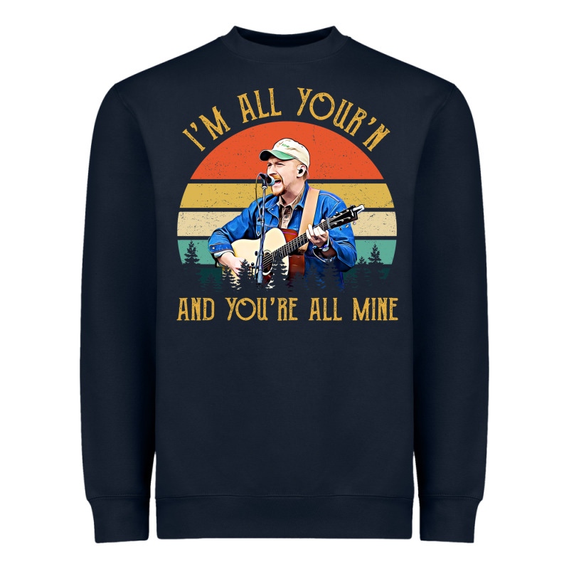 Classic Tyler I'm All Your'n And You're All Mine Childers Vintage Retr Heavyweight Sweatshirt by lanVoArt | Teevron