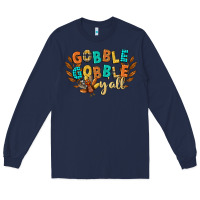Navy gobble gobble yall Long Sleeve Tee - CowGirlArtShop