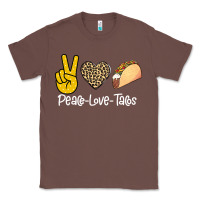 Chestnut Peace Love Tacos Classic Tee - Bettercallsaul