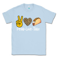 Dusty Blue Peace Love Tacos Classic Tee - Bettercallsaul