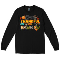 Black one thankful mawmaw Long Sleeve Tee - CowGirlArtShop