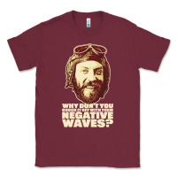 Burgundy oddball from kellys heroes – negative waves movie quote original de Classic Tee - lanVoArt