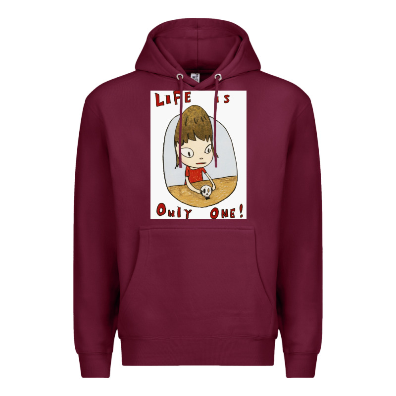 Life Is Only One Premium Hoodie by lanVoArt | Teevron