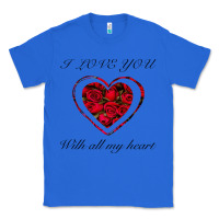 True Royal I love you with all my heart Classic Tee - Bettercallsaul