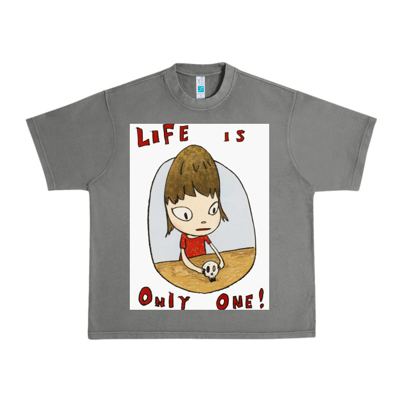 Life Is Only One Urban Heavy Tee by lanVoArt | Teevron