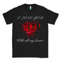 Black I love you with all my heart Classic Tee - Bettercallsaul