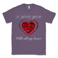 I Love You With All My Heart Classic Tee | Teevron