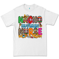 White nacho average nurse Premium Tee - RanaPortraitStore