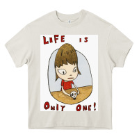 Cream life is only one Heavy Core Tee - lanVoArt