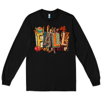 Black i love fall most of all Long Sleeve Tee - CowGirlArtShop