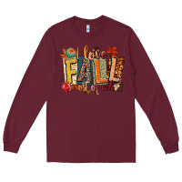 Burgundy i love fall most of all Long Sleeve Tee - CowGirlArtShop