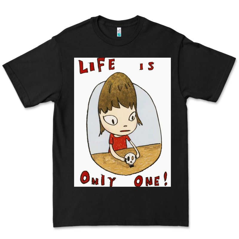 Life Is Only One Premium Tee by lanVoArt | Teevron
