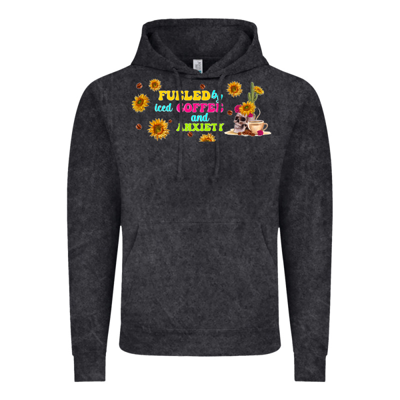 Fueled By ıced Coffee And Anxiety Vintage Hoodie by TumblerDesignByShophia | Teevron