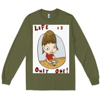 Army Green life is only one Long Sleeve Tee - lanVoArt