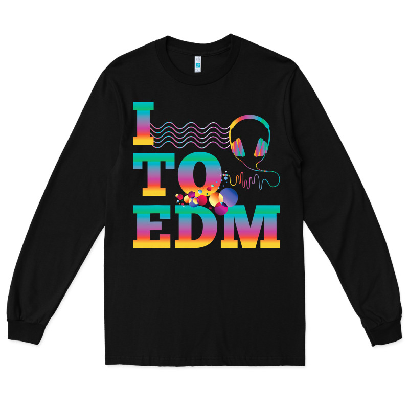 I Listen To Edm Rainbow Letters Dj Music Gift Long Sleeve Tee by lanVoArt | Teevron