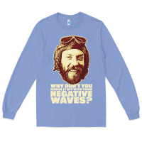 Colony Blue oddball from kellys heroes – negative waves movie quote original de Long Sleeve Tee - lanVoArt