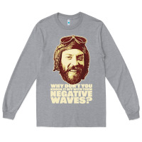 Heather Grey oddball from kellys heroes – negative waves movie quote original de Long Sleeve Tee - lanVoArt