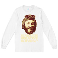 White oddball from kellys heroes – negative waves movie quote original de Long Sleeve Tee - lanVoArt