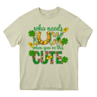 Mossy Who Needs Luck When You're This Cute St. Patricks Heavy Core Tee - BundleAndBundleShop