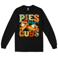 Black pies before guys Long Sleeve Tee - CowGirlArtShop