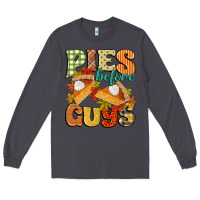 Smoke pies before guys Long Sleeve Tee - CowGirlArtShop
