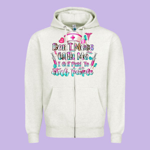 Don't Mess With Me I Get Paid To Stab People Zipper Hoodie Designed By Cowhidedigitalart
