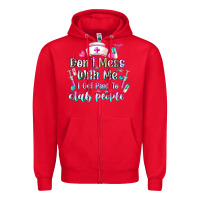 Red Don't Mess With Me I Get Paid To Stab People Zipper Hoodie - CowhideDigitalArt