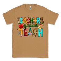Toasted Coconut teachers gonna teach Classic Tee - RanaPortraitStore